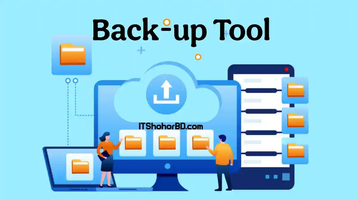 backup tool ব্যাকআপ টুল itshohorbd